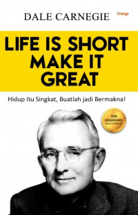 Image of life is short make it great
